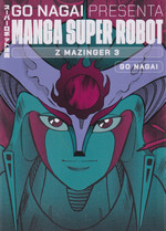 Manga Super Robot - Z Mazinger (Go Nagai) (la Repubblica)